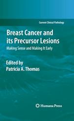 Breast Cancer and its Precursor Lesions