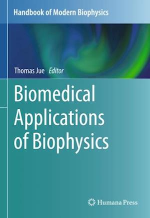 Biomedical Applications of Biophysics