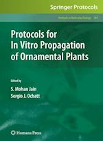 Protocols for In Vitro Propagation of Ornamental Plants