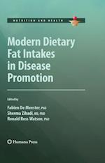 Modern Dietary Fat Intakes in Disease Promotion