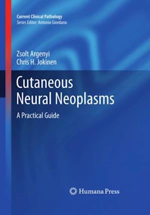 Cutaneous Neural Neoplasms