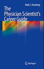 Physician Scientist's Career Guide