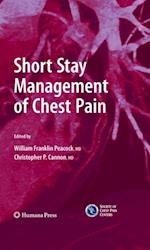 Short Stay Management of Chest Pain