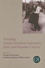 Teaching Italian American Literature, Film, and Popular Cul
