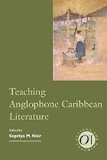 Nair, S:  Teaching Anglophone Caribbean Literature