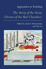 Approaches to Teaching the Story of the Stone (Dream of the Red Chamber)