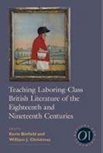 Teaching Laboring-Class British Literature of the Eighteent