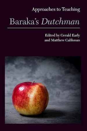 Approaches to Teaching Baraka's Dutchman