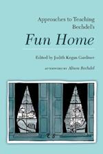 Approaches to Teaching Bechdel's Fun Home