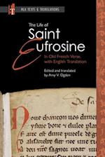 The Old French Verse Life of Saint Eufrosine
