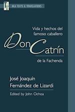 Vida y Hechos del Famoso Caballero Don Catrín de la Fachenda