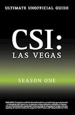 Ultimate Unofficial CSI Las Vegas Season One Guide: Crime Scene Investigation Las Vegas Season 1 Unofficial Guide 