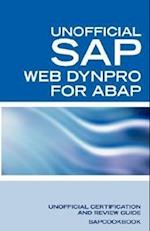 SAP Web Dynpro for ABAP Interview Questions: WD-ABAP Interview Questions, Answers, and Explanations: Unoffical Web Dynpro for ABAP: Unofficial SAP Web