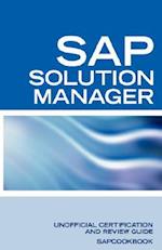 SAP Solution Manager Interview Questions: SAP Solution Manager Certification Review 