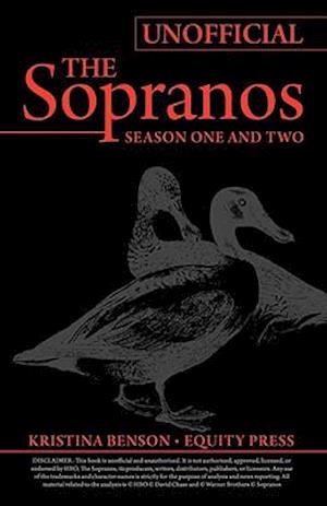 The Ultimate Unofficial Guide to the Sopranos Season One and Two or Unofficial Sopranos Season 1 and Unofficial Sopranos Season 2 Ultimate Guide