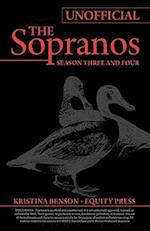 The Ultimate Unofficial Guide to HBO's the Sopranos Season Three and Sopranos Season Four or Sopranos Season 3 and Sopranos Season 4 Unofficial Guide