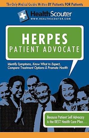 Healthscouter Herpes: Genital Herpes Symptoms and Genital Herpes Treatment: Herpes Patient Advocate Guide