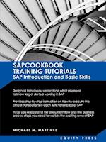SAP Training Tutorials: SAP Introduction and Basic Skills Handbook: Sapcookbook Training Tutorials SAP Introduction and Basic Skills (Sapcookb 