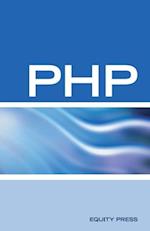PHP Interview Questions, Answers, and Explanations: PHP Certification Review: PHP FAQ