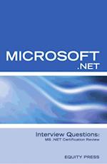 Microsoft .NET Interview Questions: MS .NET Certification Review