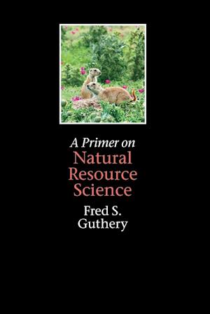 A Primer on Natural Resource Science