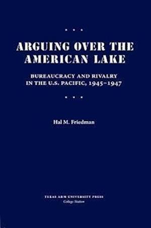 Arguing Over the American Lake