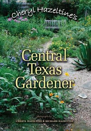 Cheryl Hazeltine's Central Texas Gardener