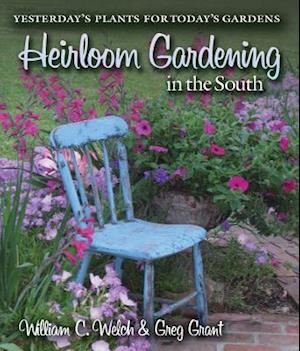 Heirloom Gardening in the South