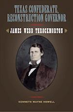Texas Confederate, Reconstruction Governor