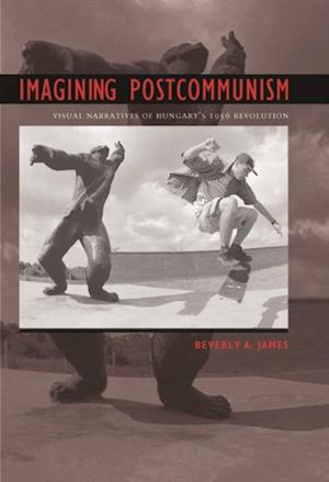 Imagining Postcommunism