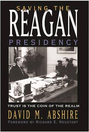 Saving the Reagan Presidency