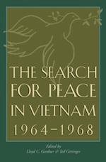 Search for Peace in Vietnam, 1964-1968