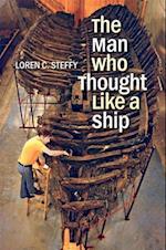 The Man Who Thought Like a Ship