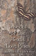 Insects of the Texas Lost Pines