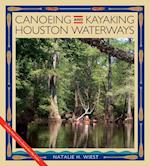 Canoeing and Kayaking Houston Waterways