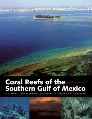 Coral Reefs of the Southern Gulf of Mexico