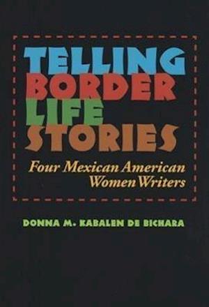 Telling Border Life Stories