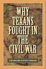 Why Texans Fought in the Civil War