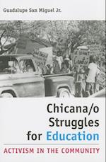 Chicana/o Struggles for Education