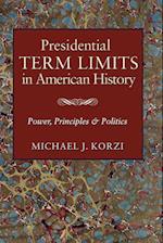 Presidential Term Limits in American History