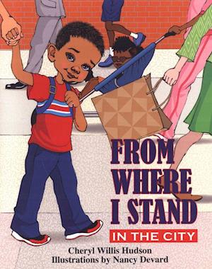 From Where I Stand: In the City
