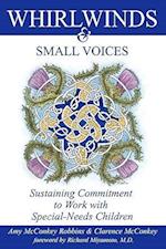 Whirlwinds & Small Voices: Sustaining Commitment to Work with Special-Needs Children 