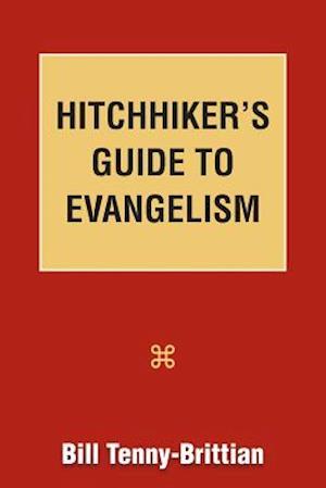 Hitchhiker's Guide to Evangelism