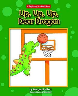 Up, Up, Up, Dear Dragon