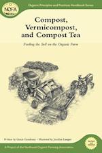 Compost, Vermicompost and Compost Tea