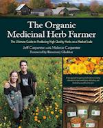 Organic Medicinal Herb Farmer