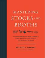 Mastering Stocks and Broths