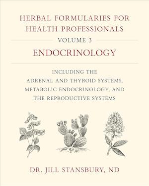 Herbal Formularies for Health Professionals, Volume 3