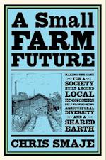 Small Farm Future