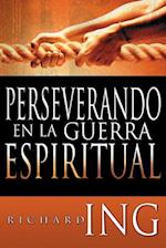 Perseverando En La Guerra Espiritual